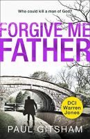 Cover of DCI Warren Jones Book 5: Forgive Me Father